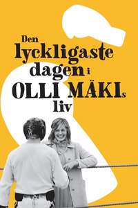The Happiest Day in the Life of Olli Mäki - Poster