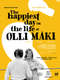 The Happiest Day in the Life of Olli Mäki