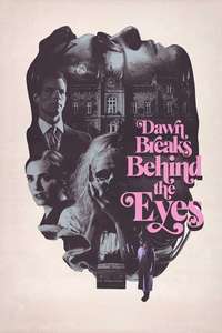 Dawn Breaks Behind the Eyes - Posters