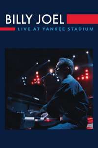 Billy Joel: Live at Yankee Stadium - Poster