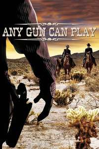 Any Gun Can Play - Poster