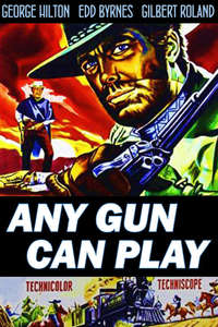 Any Gun Can Play - Poster