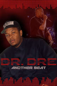 Dr. Dre: Another Beat - Poster
