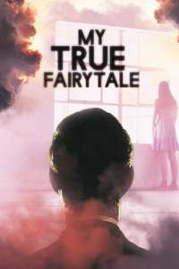 My True Fairytale - Posters