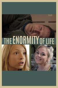 The Enormity of Life - Posters