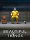 Beautiful Things