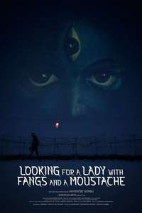 Looking for a Lady with Fangs and a Moustache - Poster