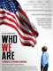 Who We Are: A Chronicle of Racism in America