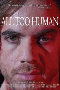 All Too Human - Poster