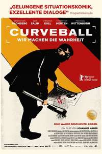 Curveball – A True Story. Unfortunately. - Poster