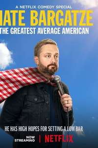 Nate Bargatze: The Greatest Average American - Poster