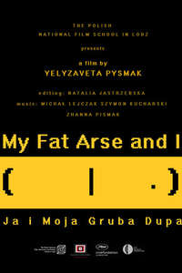 My Fat Arse and I - Poster