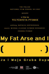 My Fat Arse and I - Poster
