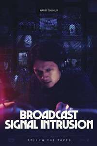 Broadcast Signal Intrusion - Poster