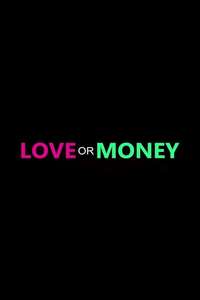 Love or Money - Poster