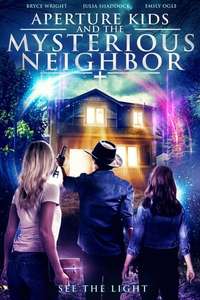 Aperture Kids and the Mysterious Neighbor - Poster