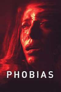 Phobias - Poster