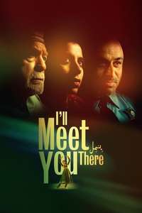 I'll Meet You There - Poster