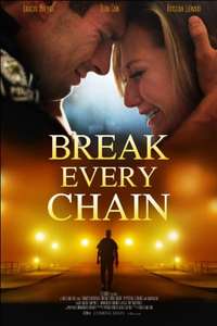Break Every Chain - Poster
