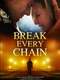 Break Every Chain