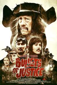 Bullets of Justice - Poster