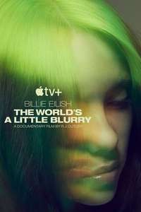 Billie Eilish: The World's a Little Blurry - Poster