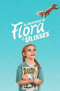 Flora & Ulysses - Posters
