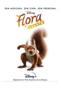 Flora & Ulysses - Posters