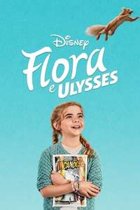 Flora & Ulysses - Posters