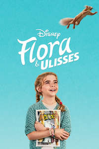 Flora & Ulysses - Posters