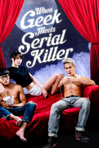 When Geek Meets Serial Killer - Poster