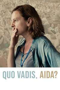 Quo Vadis  Aida? - Poster