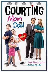 Courting Mom and Dad - Poster