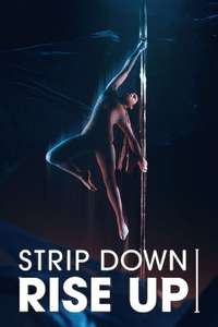 Strip Down  Rise Up - Posters