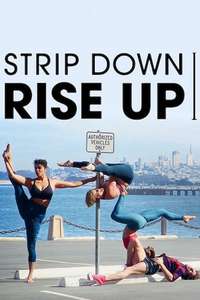 Strip Down  Rise Up - Posters
