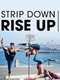 Strip Down  Rise Up