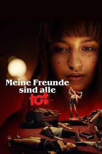 All My Friends Are Dead - Poster