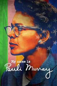 My Name Is Pauli Murray - Posters