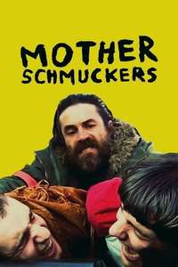 Mother Schmuckers - Posters