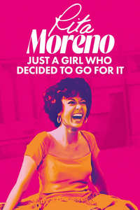 Rita Moreno: Just a Girl Who Decided to Go For It - Poster