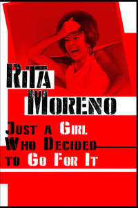 Rita Moreno: Just a Girl Who Decided to Go For It - Poster