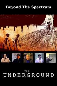 Beyond The Spectrum: The Underground - Poster