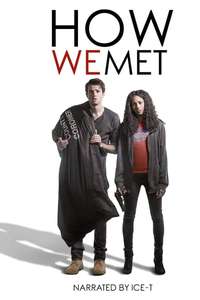 How We Met - Posters