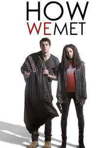 How We Met - Posters