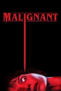 Malignant - Poster