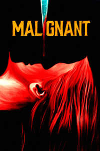 Malignant - Poster