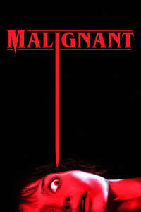 Malignant - Poster
