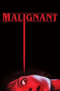 Malignant - Poster