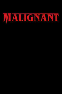 Malignant - Poster