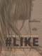 #Like